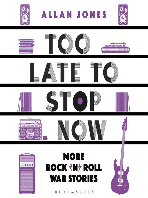 Title details for Too Late to Stop Now by Allan Jones - Available